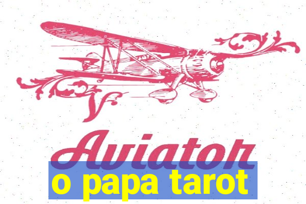 o papa tarot